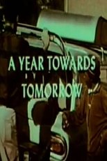 A Year Toward Tomorrow (1966)