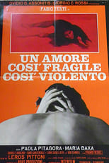 Un amore così fragile, così violento (1973)