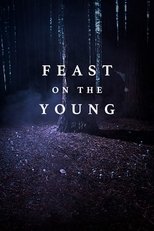 Poster for Feast on the Young