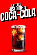 La folle histoire de Coca-Cola