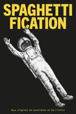 Spaghettification: The Origins of Everyday Life and Infinity poster