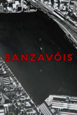 Poster for Banzavóis