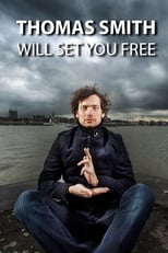 Poster for Thomas Smith: Will set you free