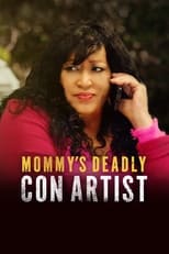 Poster for Mommy's Deadly Con Artist 