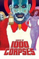 Ver La casa de los 1000 cadáveres (2003) Online