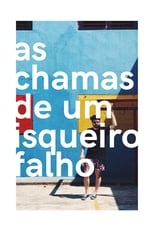 Poster for as chamas de um isqueiro falho