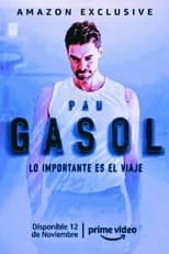 Poster for Pau Gasol: It’s About the Journey Season 1