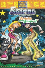 Sabrina la streghetta - Amiche per sempre!