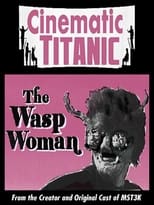 Poster for Cinematic Titanic: The Wasp Woman