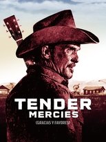 Tender Mercies