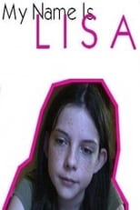 My Name Is Lisa (2007)