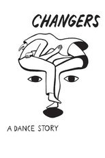 Changers: A Dance Story