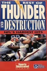 Poster for The Best of Thunder and Destruction: NFL's Hardest Hits