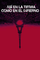 Ver Así en la tierra como en el infierno (2014) Online