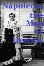 Napoleon, the Man of Destiny (1908)