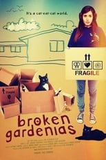 Poster for Broken Gardenias