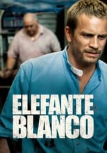 Elefante blanco serie streaming