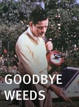 Poster for Goodbye, Weeds