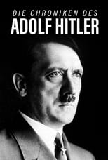 Poster for Die Chroniken des Adolf Hitler