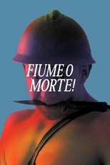 Fiume or Death! main poster