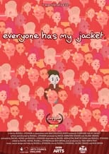 Everyone Has My Jacket poster