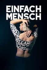 Poster for Einfach Mensch