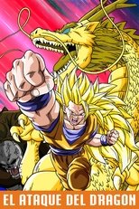 Dragon Ball Z: El ataque del dragÃ³n