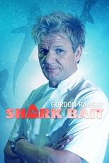 Poster for Gordon Ramsay: Shark Bait