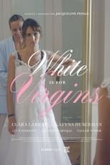 Poster for White Is for Virgins