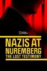 Poster for Nazis at Nuremberg: The Lost Testimony 