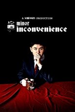 Minor Inconvenience poster movie