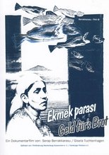 Poster for Ekmek Parasi – Geld fürs Brot