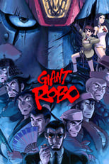 Poster for Giant Robo: The Day the Earth Stood Still Season 1