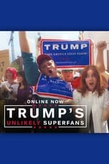 Poster di Trump's Unlikely Superfans