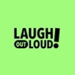 Laugh Out Loud