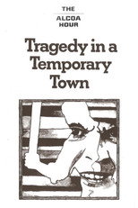 Tragedy in a Temporary Town