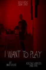 Poster for I Want to Play