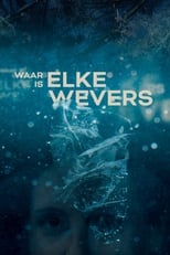 Poster for Waar is Elke Wevers?