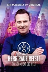 Poster for Herr Raue reist! So schmeckt die Welt