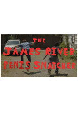 THE JAMES RIVER P*NIS SNATCHER poster
