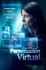 VER Persecusión Virtual (2020) Online Gratis HD