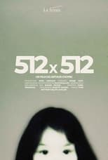 Poster for 512X512 