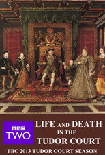 Life and Death in the Tudor Court poster
