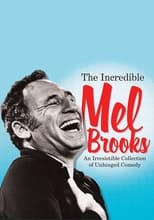 Poster for The Incredible Mel Brooks: An Irresistible Collection Of Unhinged Comedy