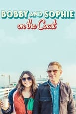 Poster for Bobby and Sophie On the Coast Season 1