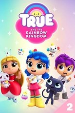 Poster for True and the Rainbow Kingdom Season 2