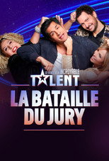 La France a un incroyable talent : La Bataille du jury