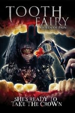 Poster for Tooth Fairy: Queen of Pain 