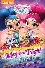 Shimmer and Shine: Magical Flight poster movie