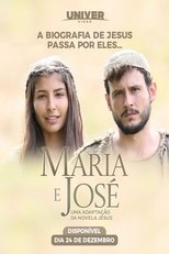 Maria e José – Uma Adaptação da Novela Jesus (2024)